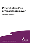Plan details for the Personal Menu Plan Critical Illness Cover
